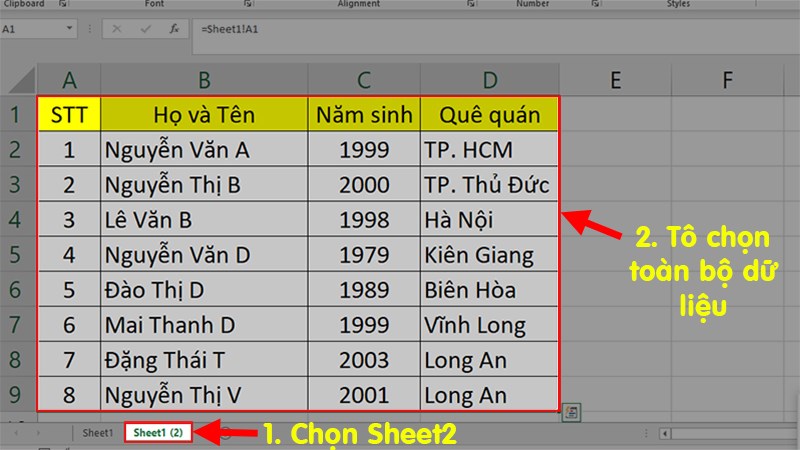 Sang Sheet1 (2) > Tô chọn toàn bộ dữ liệu giống ở Sheet1