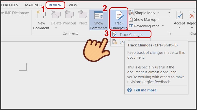 Ở mục Tracking chọn Track Changes