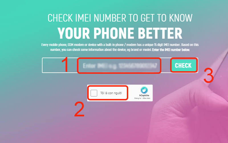 Nhập số IMEI, tick chọn Tôi là con người rồi nhấn Check