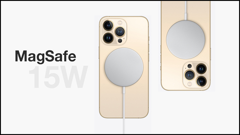 iPhone 13 Pro hỗ trợ sạc không dây MagSafe 15 W