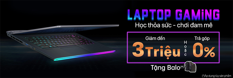 Chương trình ưu đãi cho các mẫu laptop gaming