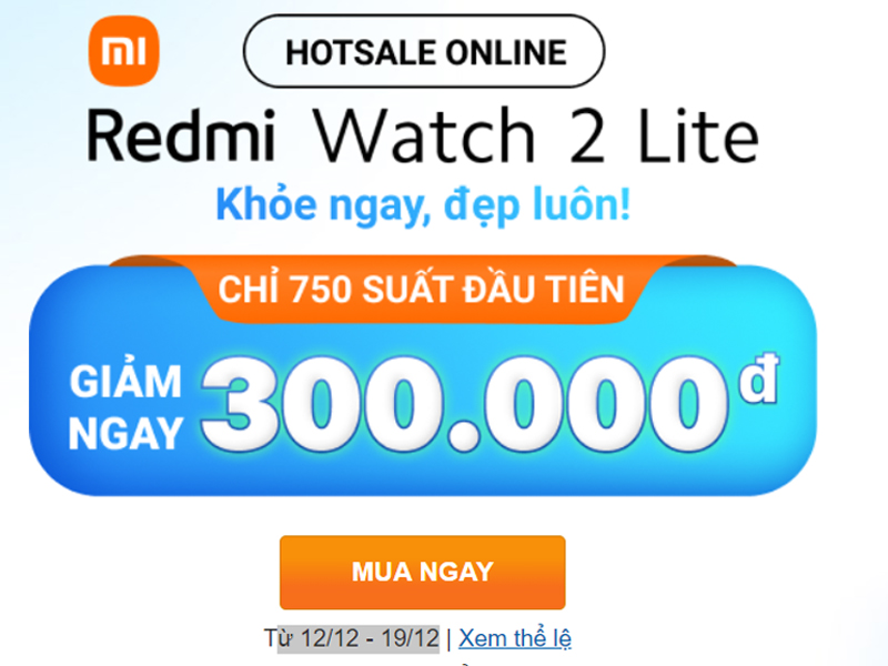 Ưu đãi hấp dẫn cho 750 suất mua Redmi Watch 2 Lite đầu tiên