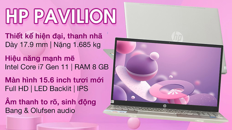 HP Pavilion 15 eg0504TU i7 là chiếc laptop có ngoại hình thanh lịch, mỏng nhẹ