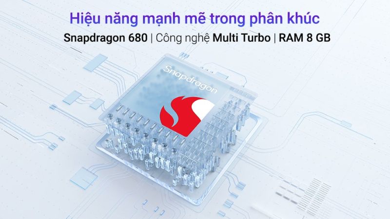 Hiệu năng mạnh mẽ với chip Snap Dragon 680