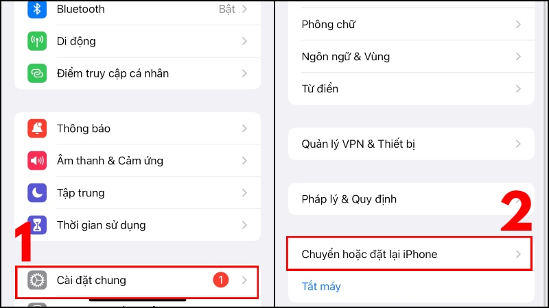 Vào Cài đặt > Cài đặt chung > Chuyển hoặc đặt lại iPhone