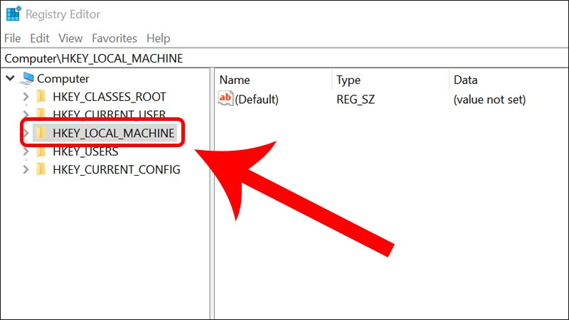 Chọn mục HKEY_LOCAL_MACHINE