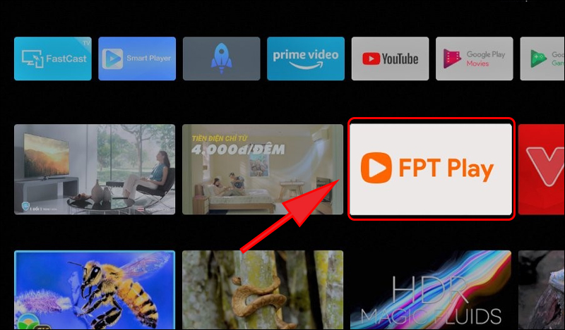 Chọn FPT Play trên giao diện của Tivi