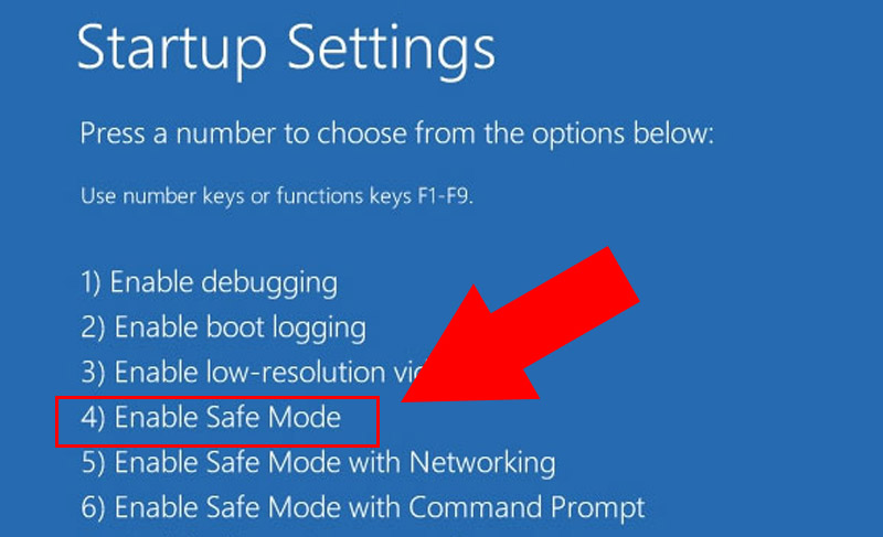 Nhấn F4 để chọn Enable Safe Mode