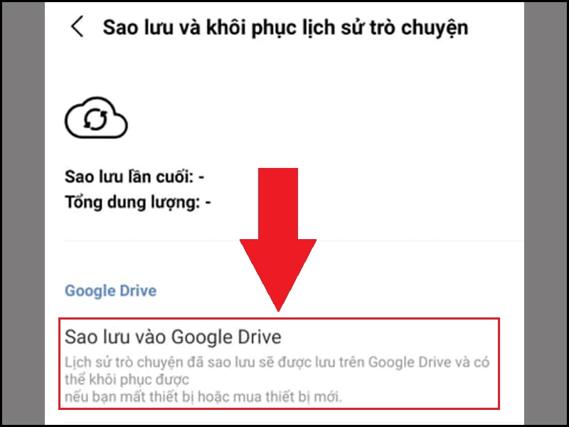 Thực hiện Sao lưu vào Google Drive