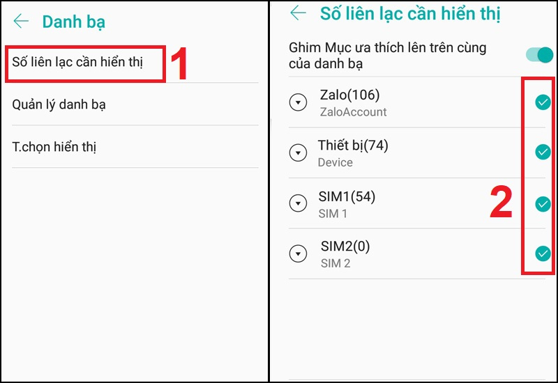 Chọn những mục có chứa số liên lạc muốn hiển thị và lưu lại