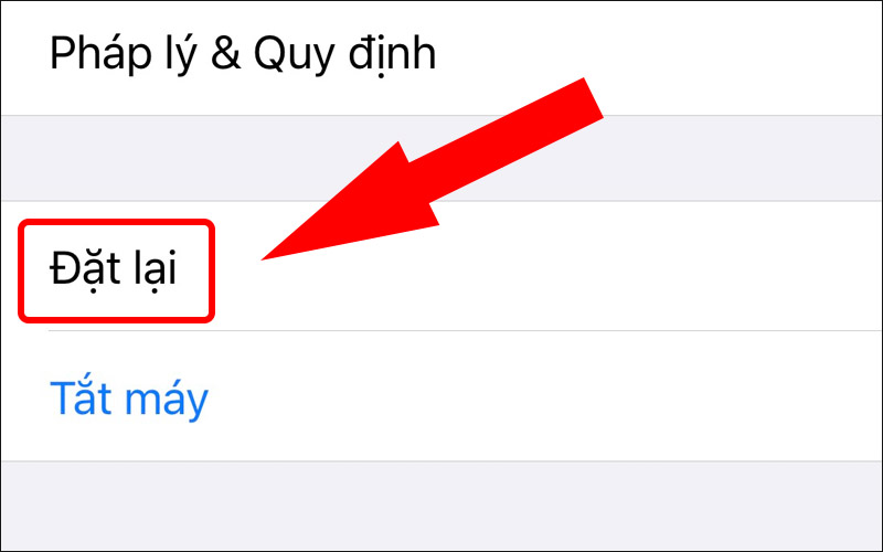  Chọn mục Đặt lại phía dưới