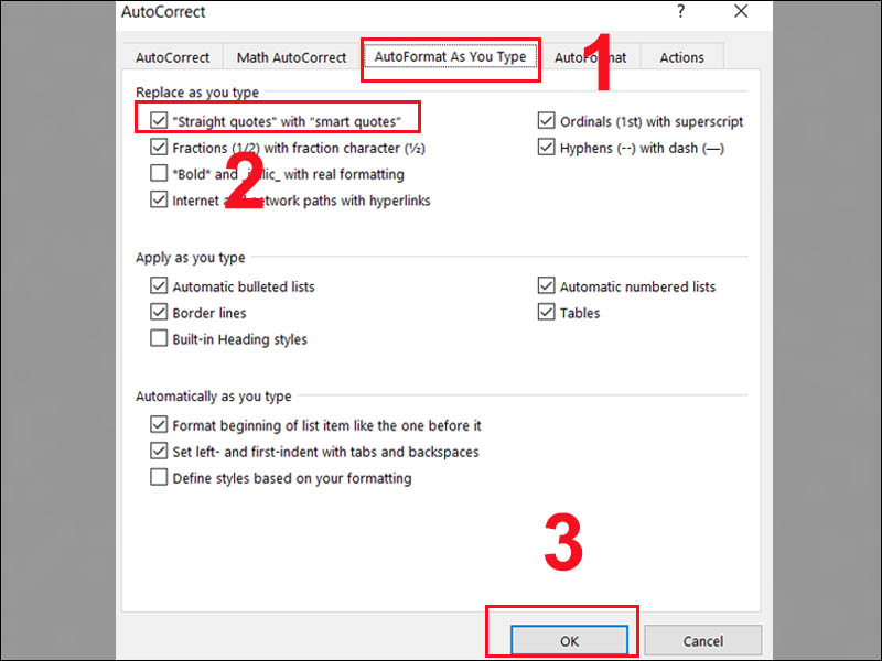 Đánh dấu tích vào ô “Straight quotes” with “smart quotes