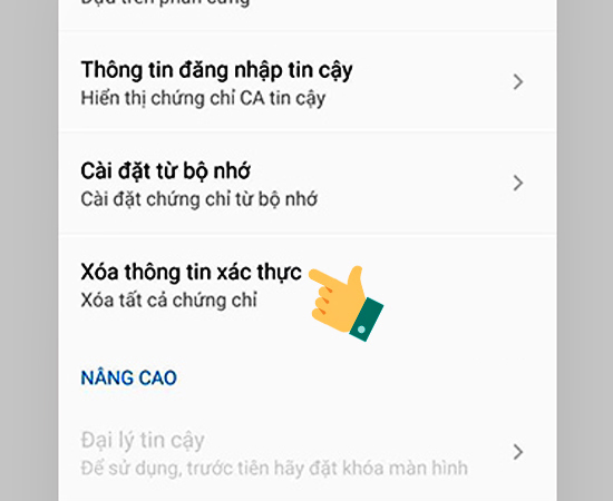 Bước 3: Tiếp theo bạn hãy ấn chọn Xóa thông tin xác thực để có thể loại bỏ lỗi màn hình khóa bị vô hiệu hóa.