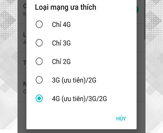 Bước 4: Chạm vào chế độ mạng cần chuyển đổi: 4G, 3G hoặc 2G