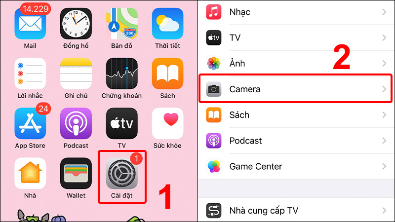 Vào Cài đặt và chọn Camera