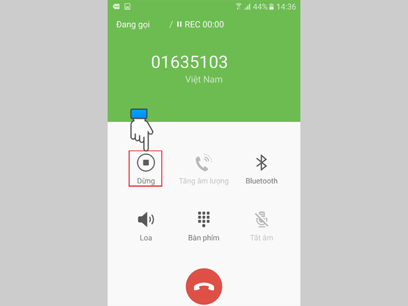 Nếu muốn dừng ghi âm, hãy chọn chức năng Dừng trên giao diện cuộc gọi đi