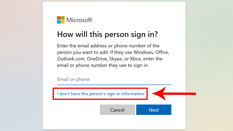 Chọn I don't have this person's sign-in information để tiếp tục