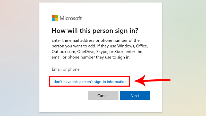 Chọn I don't have this person's sign-in information để tiếp tục