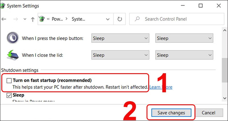 Thực hiện thao tác bỏ tick Turn on fast startup (recommended)