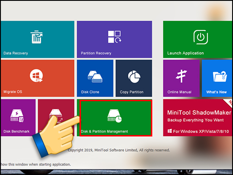 Sau khi cài đặt hoàn tất công cụ MiniTool, cắm USB vào và khởi chạy công cụ, nhấp chuột vào Disk & Partition Management.