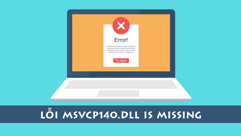 Lỗi MSVCP140.dll is missing