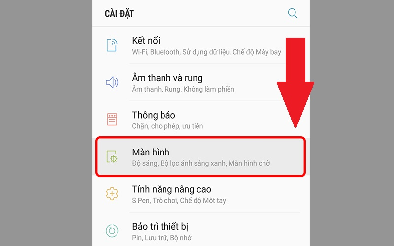 Vào Cài đặt trên Samsung và chọn Màn hình