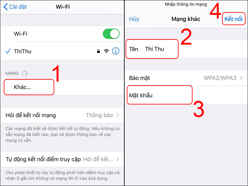 Nhập Tên và Mật khẩu của mạng WiFi và chọn Kết nối