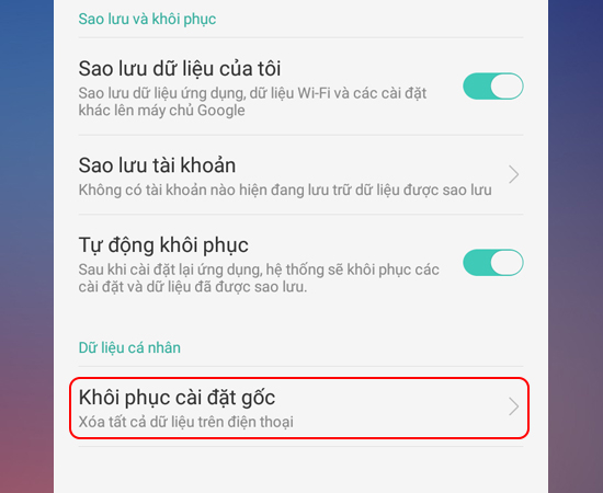 Bước 3: Sau đó chọn Khôi phục cài đặt gốc.