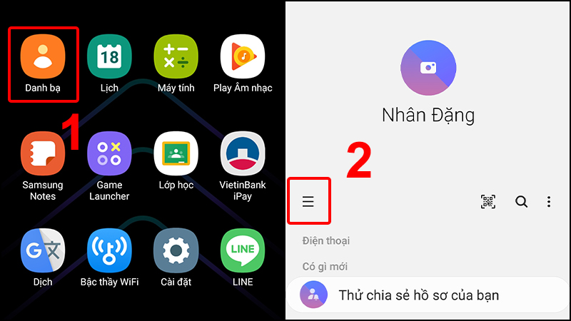 Vào Danh bạ và chọn biểu tượng 3 gạch ngang