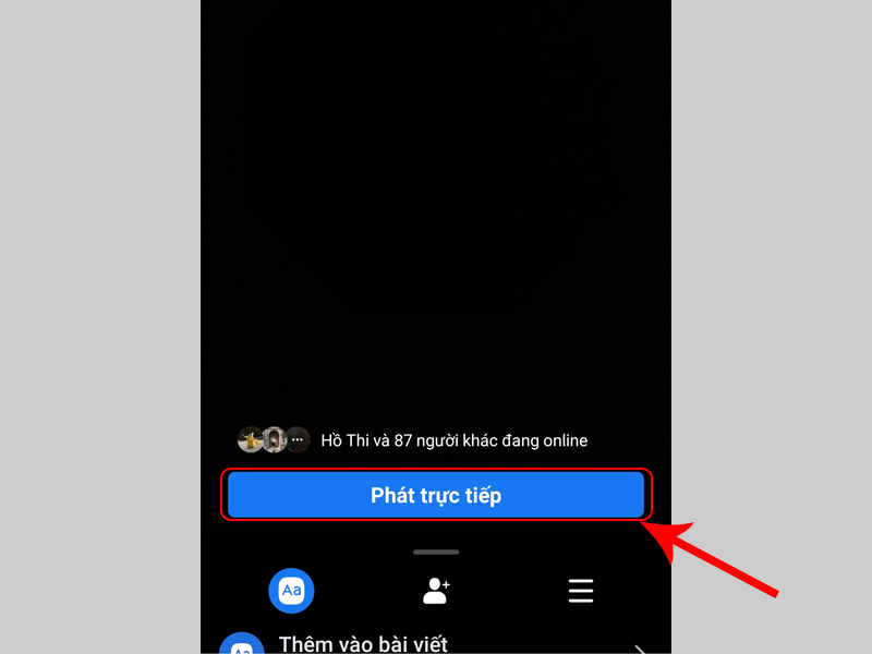 Chọn Phát trực tiếp để bắt đầu 