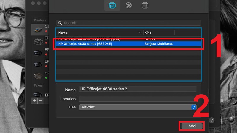 Chọn máy in và nhấn Add để thêm
