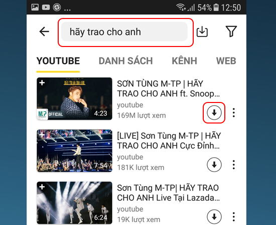 Bước 3: Tiếp theo bạn nhập tên video muốn tải > chọn vào mũi tên xuống để tải.