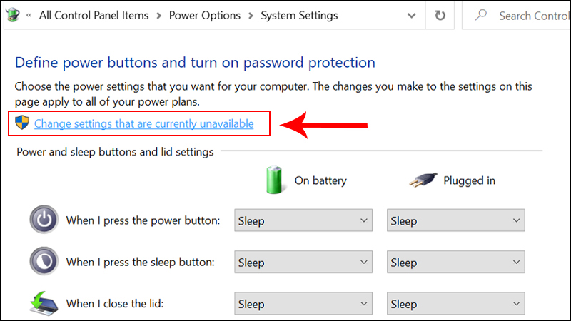 Chọn Change settings that are currently unavailable