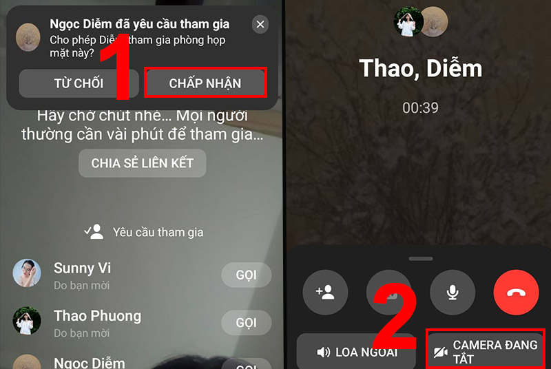 Bước 4: Nhấn vào CHẤP NHẬN để cho phép đối phương tham gia