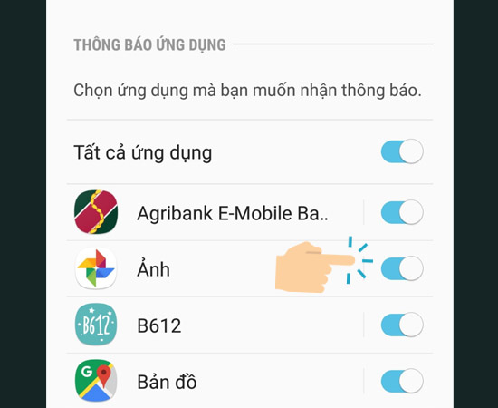 Bước 3: Kế tiếp chọn các ứng dụng mà bạn muốn tắt thông báo.