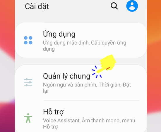 Bước 2: Tiếp theo bạn bấm vào Quản lý chung.
