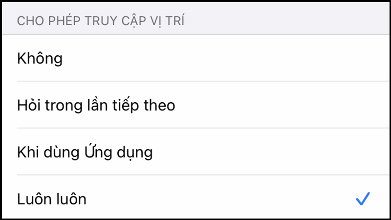 Các tùy chọn cho phép truy cập vị trí trên iPhone