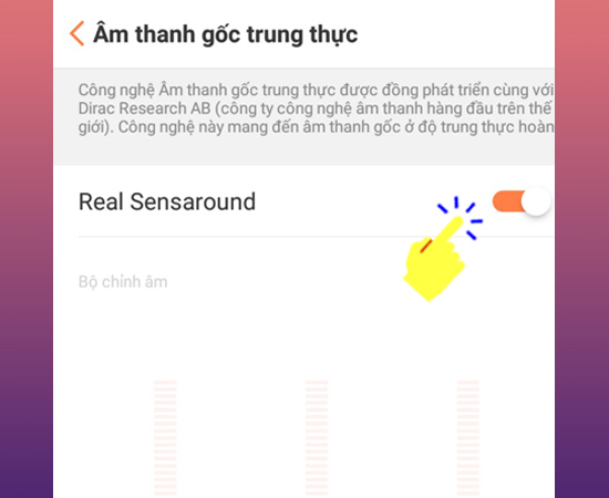 Bật Công nghệ âm thanh trung thực