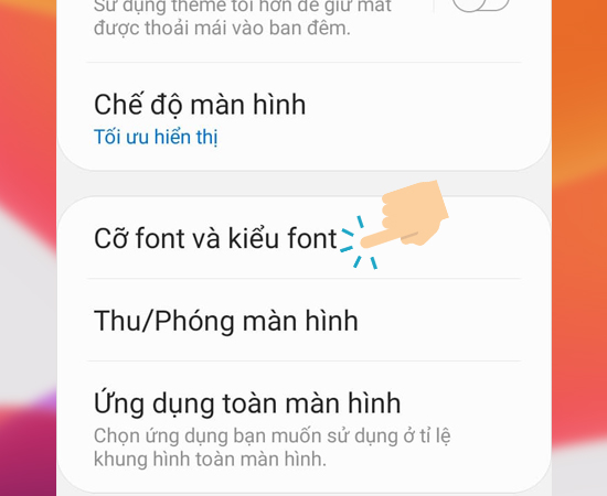 Bước 2: Tiếp theo bạn vào Cỡ font và kiểu font.