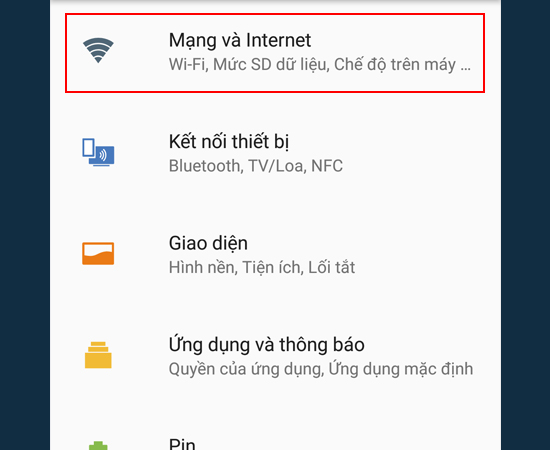 Bước 1: Vào Cài đặt > Chọn Mạng và Internet.